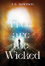 Free Are The Wicked