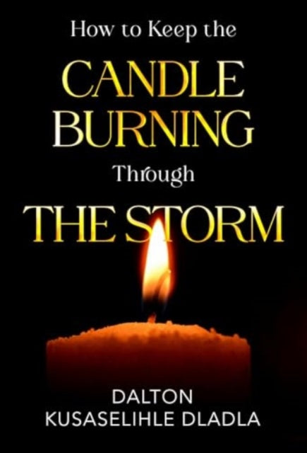 How To Keep The Candle Burning Through T