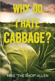 Why Do I Hate Cabbage