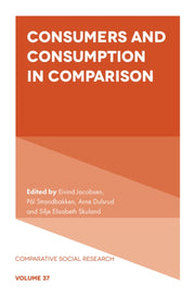Consumers And Consumption In Comparison By Jacobsen, Eivind
