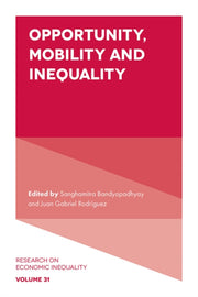 Opportunity Mobility And Inequality By Bandyopadhyay, Sangh