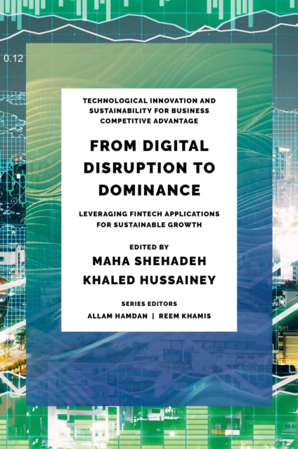From Digital Disruption To Dominance Le