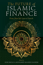 Future Of Islamic Finance By Smolo, Edib