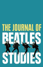 Journal Of Beatles Studies Volume 3 Issu