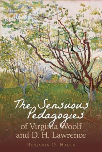 Sensuous Pedagogies Of Virginia Woolf &