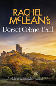 Rachel Mcleans Dorset Crime Trails Pb