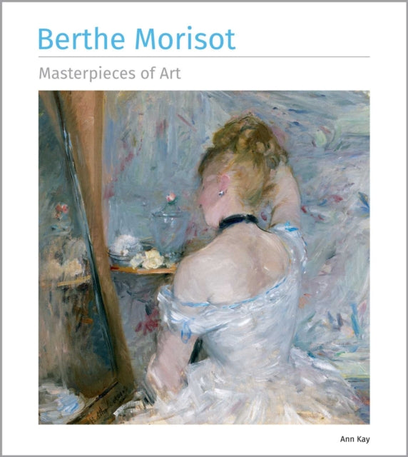 Berthe Morisot Masterpieces Of Art
