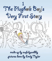 Plughole Boys Very First Story