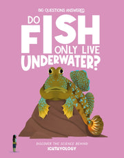 Do Fish Only Live Underwater