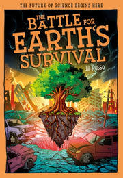 The Battle For Earth's Survival