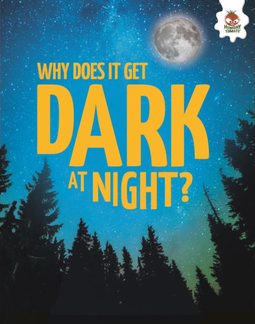 Why Does It Get Dark At Night