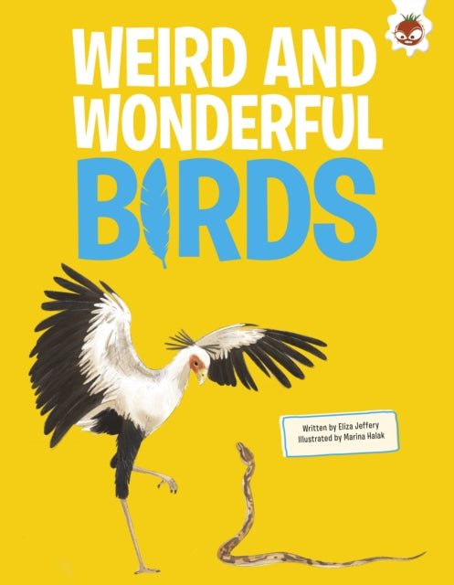 Weird & Wonderful Birds By Rowntree, Rosie