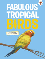 Fabulous Tropical Birds By Rowntree, Rosie