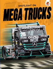 Spotlight On Mega Trucks By Farndon, John