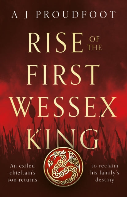 Rise Of The First Wessex King