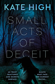 Small Acts Of Deceit