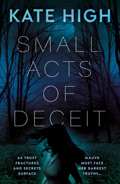 Small Acts Of Deceit