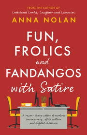 Fun Frolics & Fandangos With Satire
