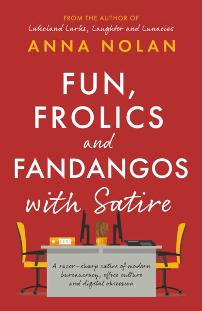 Fun Frolics & Fandangos With Satire