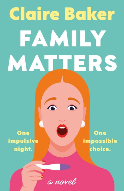 Family Matters By Baker, Claire