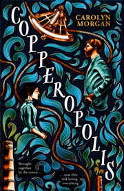 Copperopolis By Morgan, Carolyn
