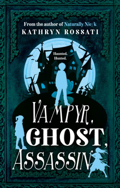 Vampyr Ghost Assassin By Rossati, Kathryn