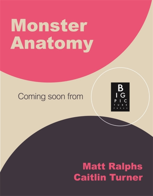 Monster Anatomy By Ralphs, Matt