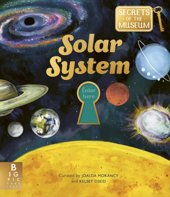 Secrets Of The Museum Solar System By Morancy, Joalda