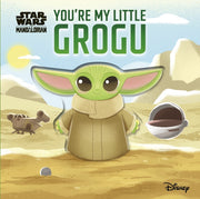 Star Wars Youre My Little Grogu By Walt Disney