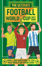Ultimate Football World Cup Quiz Book
