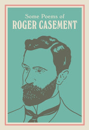 Some Poems Of Roger Casement By Casement, Roger