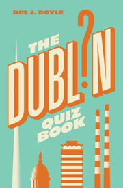 Dublin Quiz Book By Doyle, Des