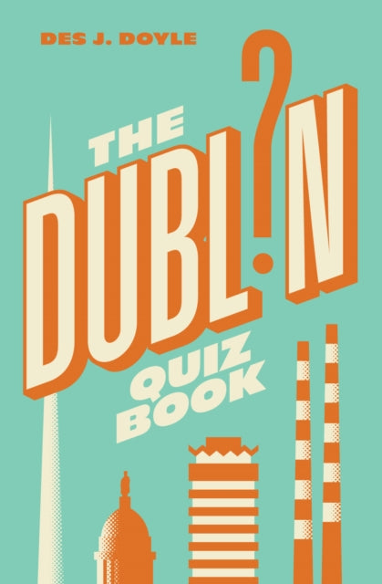 Dublin Quiz Book By Doyle, Des