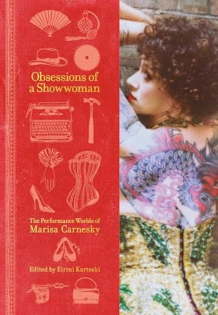Obsessions Of A Showwoman By Kartsaki, Eirini
