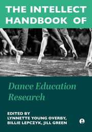 Intellect Handbook Of Dance Education R By Overby, Lynnette You