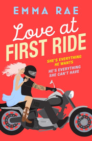 Love At First Ride By Rae, Emma