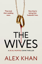 Wives By Khan, Alex