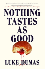 Nothing Tastes As Good