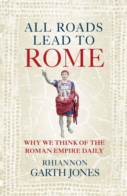 All Roads Lead To Rome
