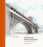 200 Years Of Britains Railways In 14