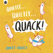 Quietly Quietly Quack