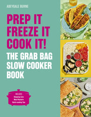 Prep It Freeze It Cook It