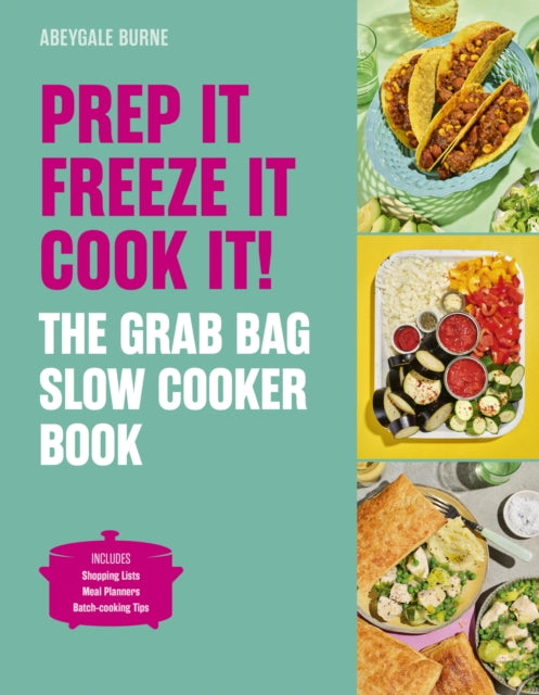 Prep It Freeze It Cook It