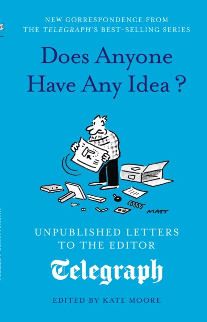 Does Anyone Have Any Idea By Moore, Kate