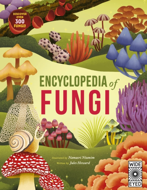 Encyclopedia Of Fungi By Howard, Jules