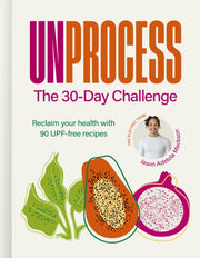 Unprocess The 30-day Challenge