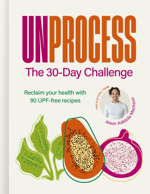 Unprocess The 30-day Challenge