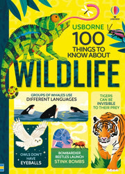 100 Things To Know About Wildlife By Alice James Victoria