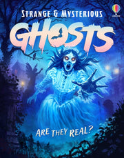 Strange And Mysterious Ghosts By Alex Frith Darran St