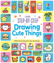 Step By Step Drawing Cute Things By Kate Nolan